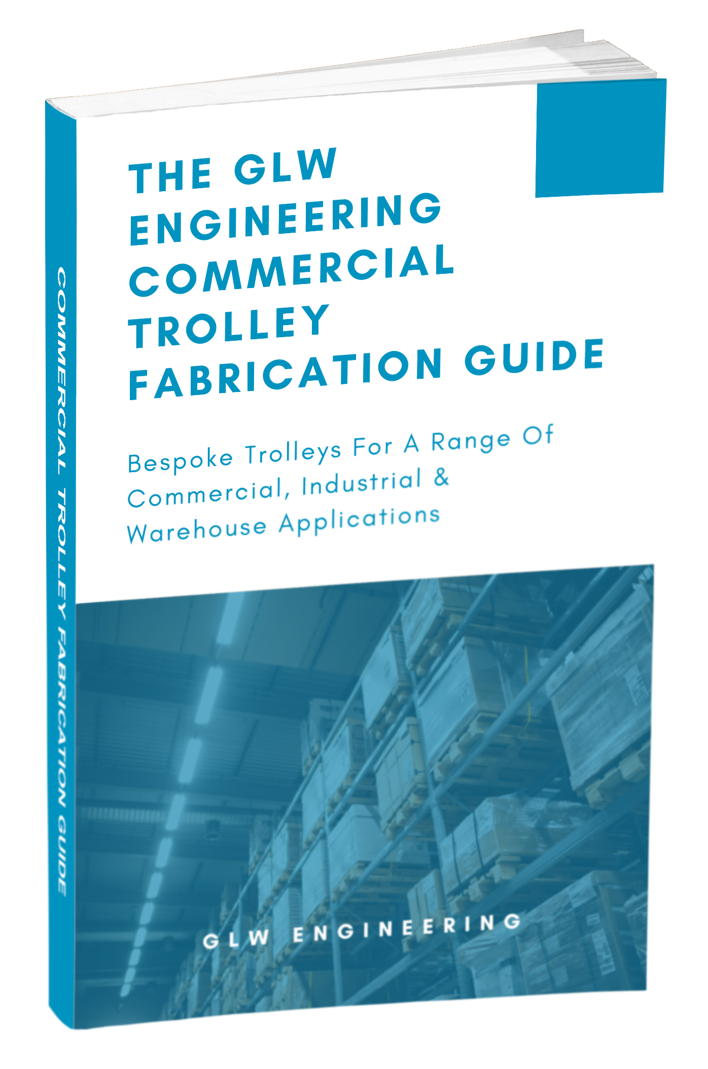 Download Glw Engineering Commercial Trolley Fabrication Guide